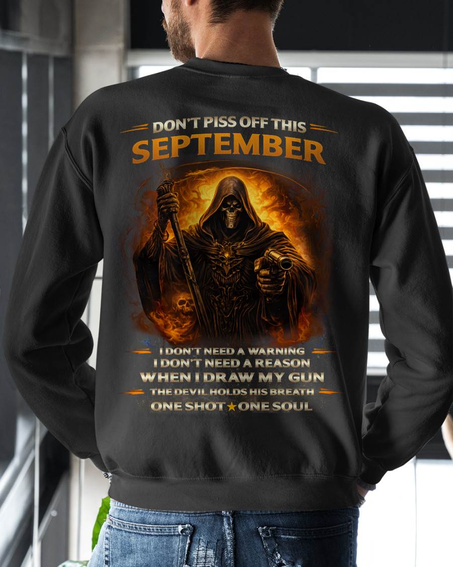 SEPTEMBER DON’T PISS OFF THIS SEPTEMBER GUY – SNOW MALE09 (SKU2602-160-09)