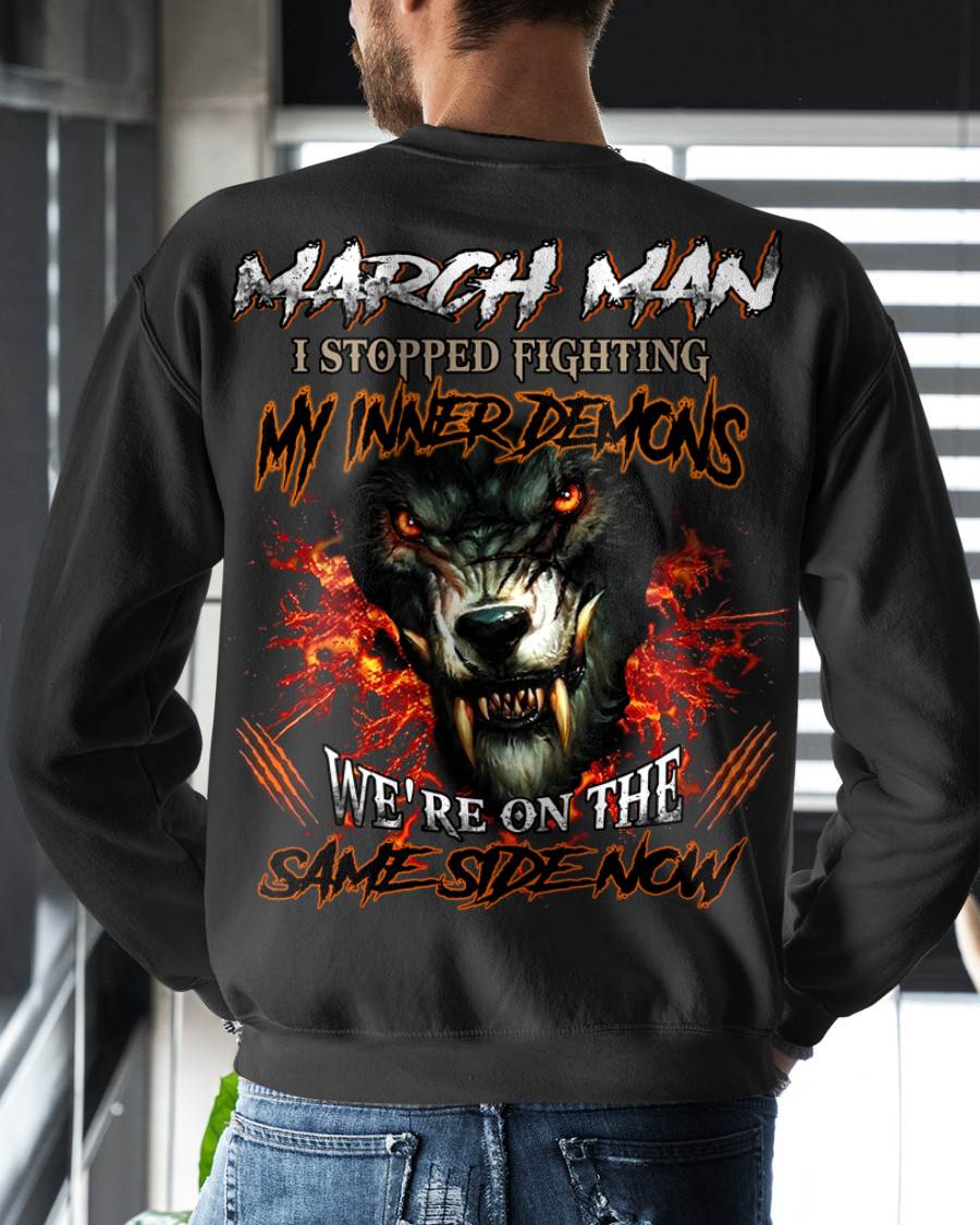 MARCH, I STOPPED FIGHTING MY INNER DEMONS-MALE03 (SKU12-325-03)