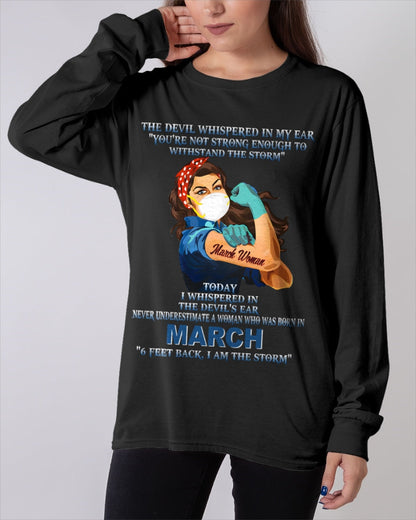 Never Underestimate A Woman Born In March – March Woman “I Am The Storm” - FMA / snow03 (SKU12-322-03)