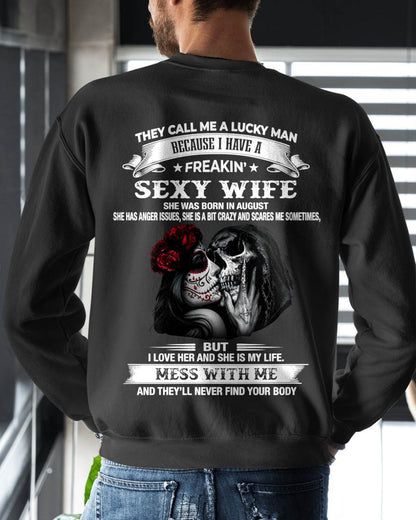AUGUST, THEY CALL ME A LUCKY MAN - GIFT T SHIRT FROM WIFE TO HUSBAND - SNOW08 (SKU2606-292-08)