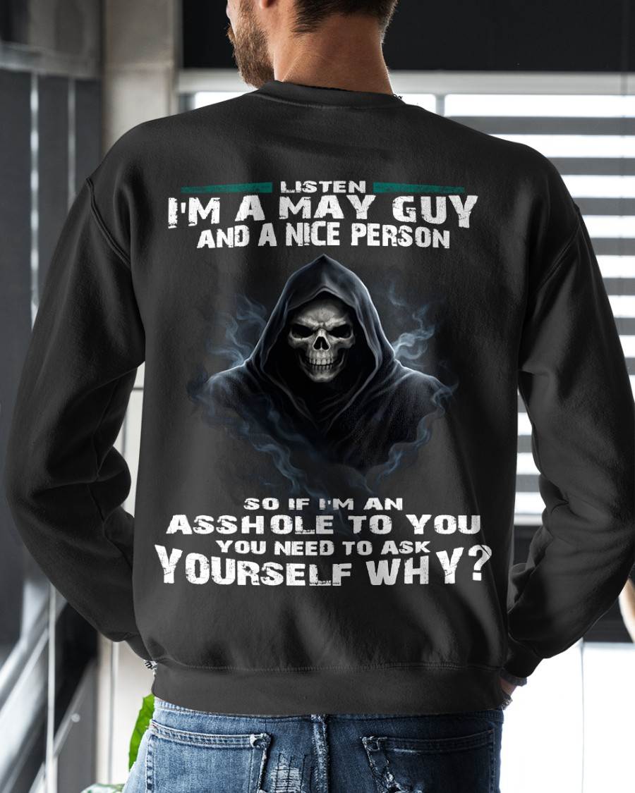 MAY, LISTEN I’M A MAY GUY AND A NICE PERSON - SNOW MALE05 (SKU26T-01269-05)