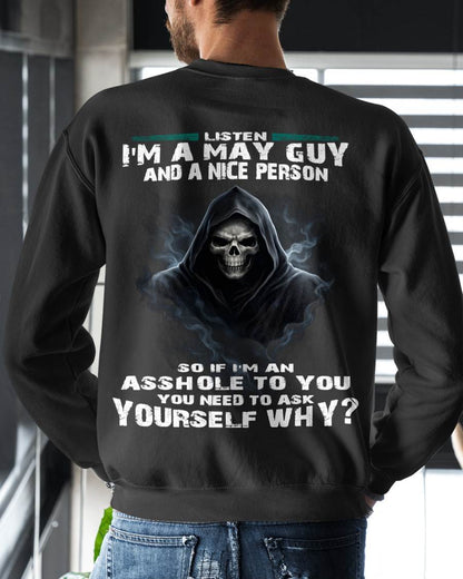 MAY, LISTEN I’M A MAY GUY AND A NICE PERSON - SNOW MALE05 (SKU26T-01269-05)