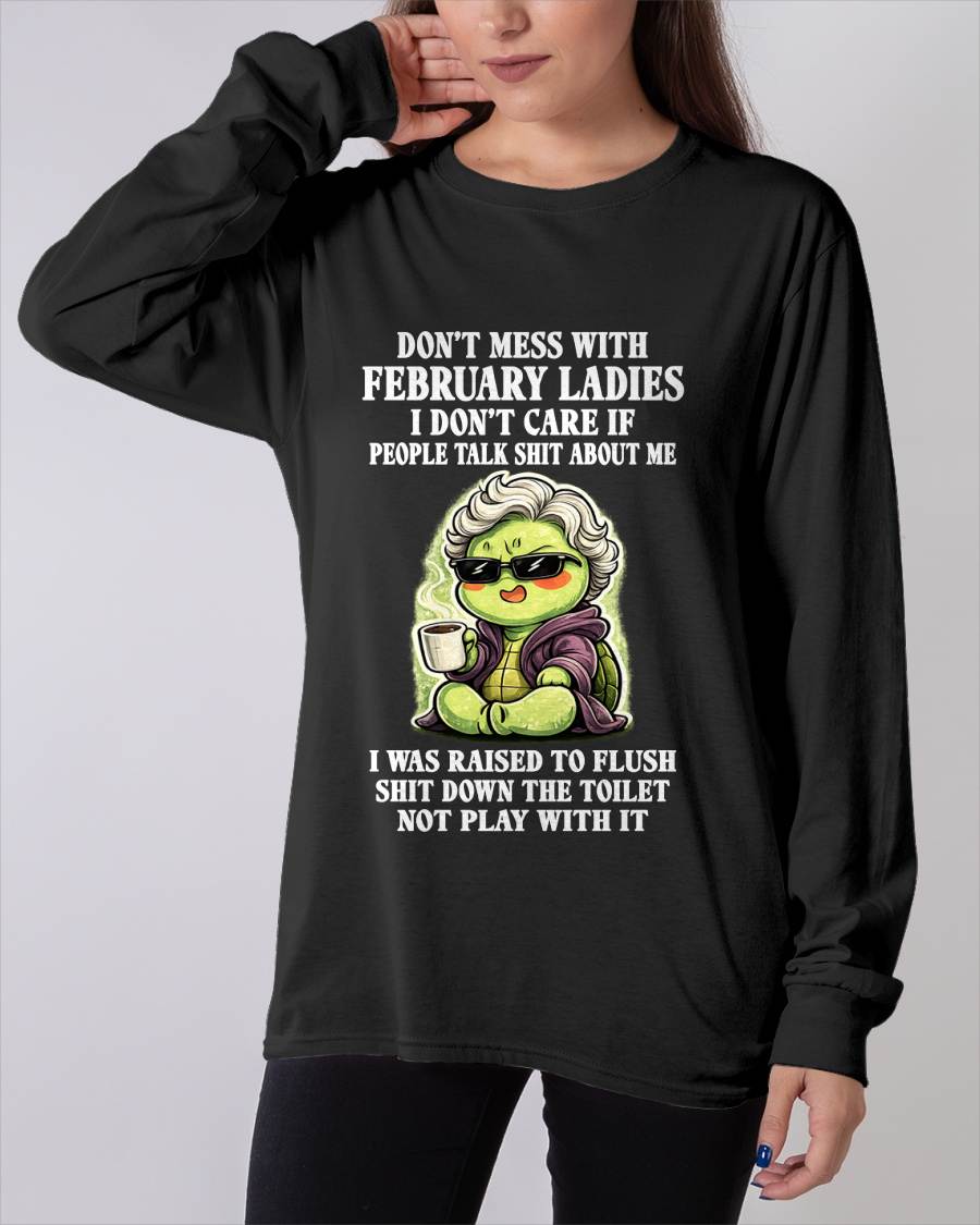 FEBRUARY SHIRT, I DON’T CARE IF PEOPLE TALK SHIT ABOUT ME - SNOW02 (SKU2604-265-02)