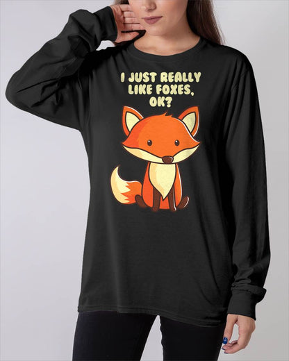 Funny Fox T-Shirt I Just Really Like Foxes Ok Tee T-Shirt