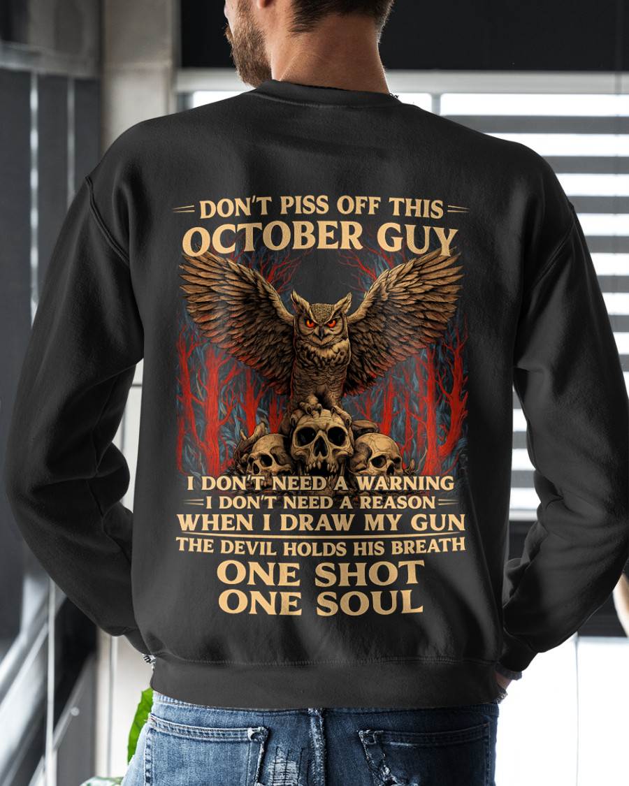 OCTOBER SHIRT, I DON’T NEED A WARNING - SNOWMALE10 (SKU2604-124-10)