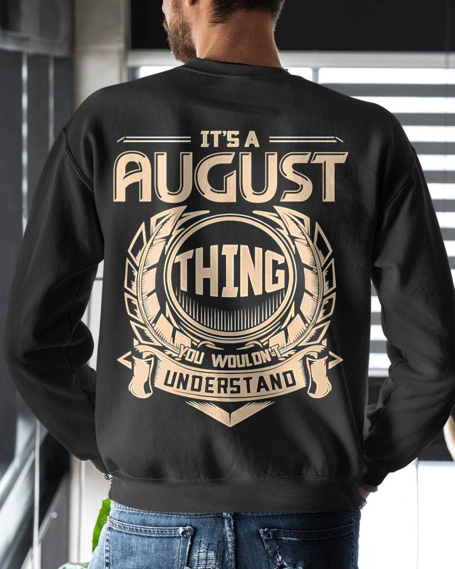 AUGUST, THING YOU WOULDN’T UNDERSTAND – SNOW MALE08 (SKU09-17-08)