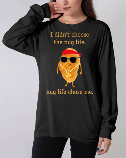 Funny Nugget Shirt, Nug Life, Chicken Nugget Tshirt T-Shirt