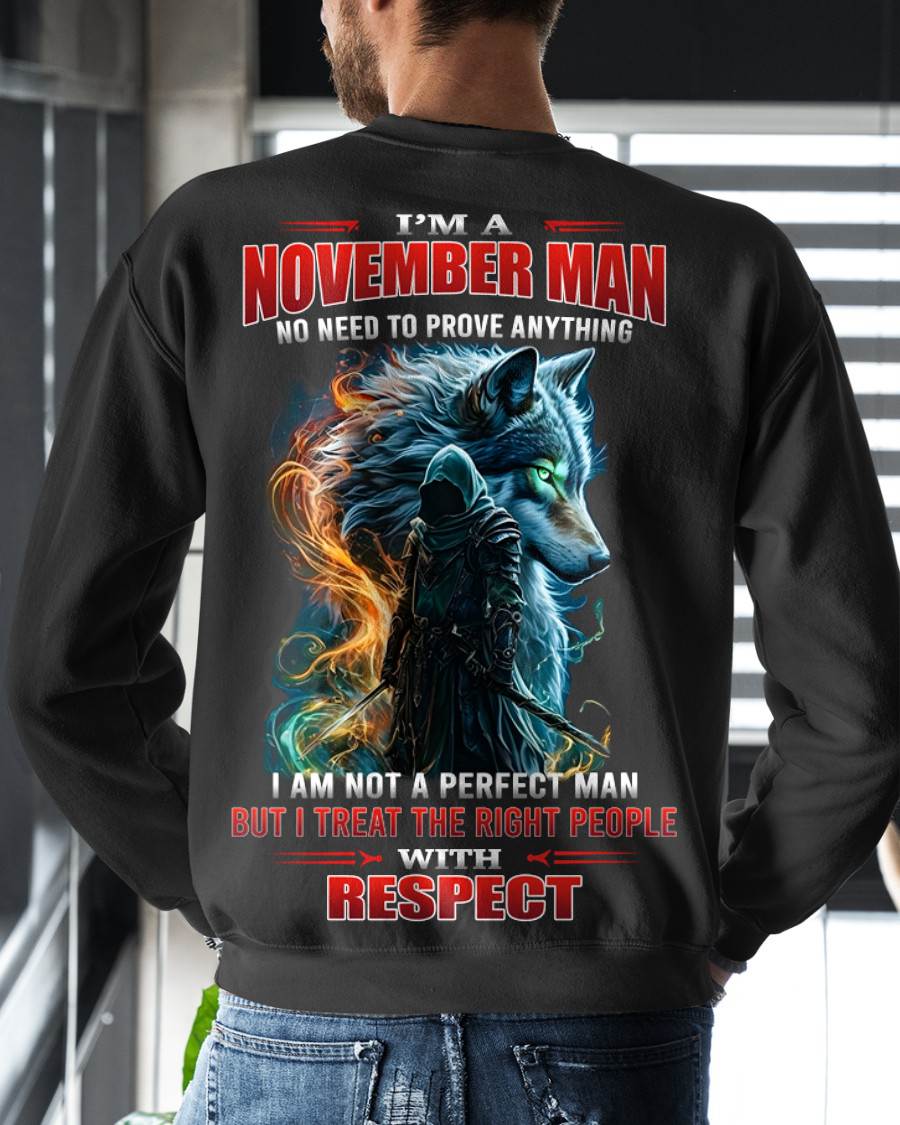 NOVEMBER, I’M A NOVEMBER MAN NO NEED TO PROVE ANYTHING - SNOW MALE11 (SKU26T-01-67-11)