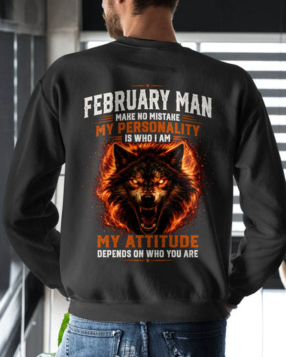 FEBRUARY SHIRT, MY PERSONALITY IS WHO I AM - SNOW MALE02 (SKU2608-109-02)