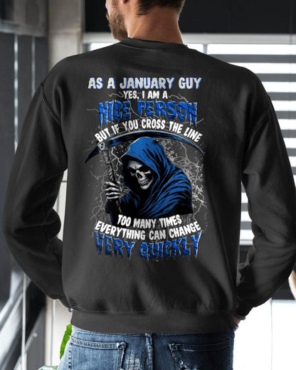 JANUARY SHIRT, EVERYTHING CAN CHANGE VERY QUICKLY - SNOW01 (SKU2605-79-01)