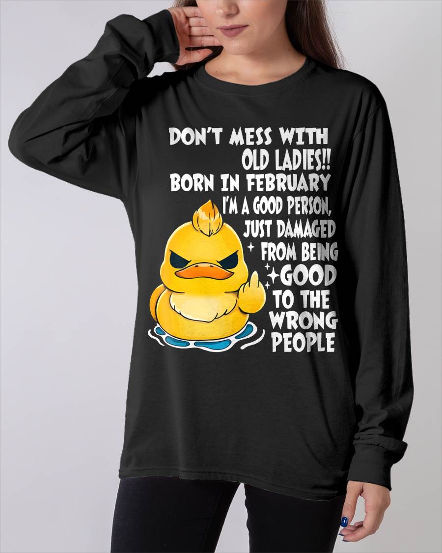 FEBRUARY SHIRT, DONT MESS WITH OLD LADIES - SNOW02 (SKU2603-199-02)