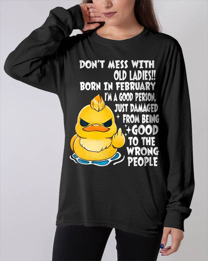 FEBRUARY SHIRT, DONT MESS WITH OLD LADIES - SNOW02 (SKU2603-199-02)