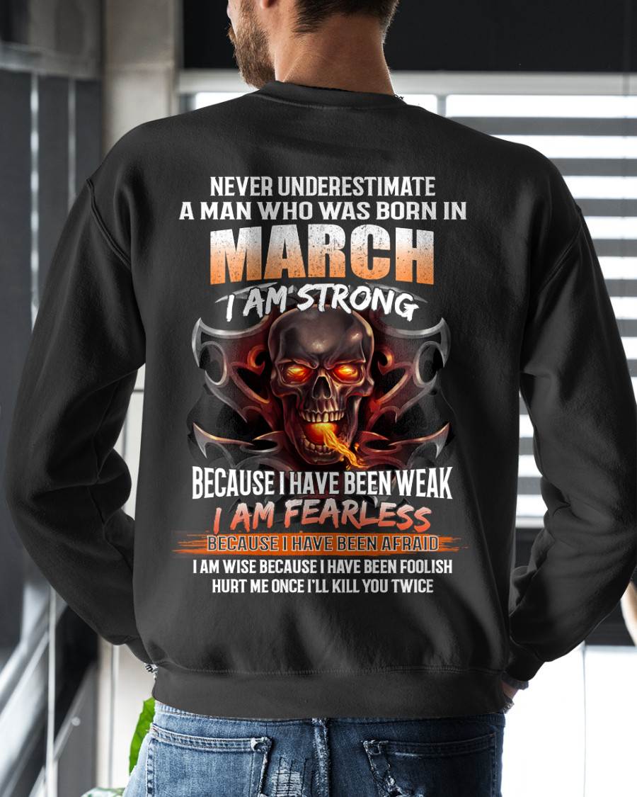 MARCH SHIRT, I AM FEARLESS – SNOW MALE03 (SKU2602-173-03)