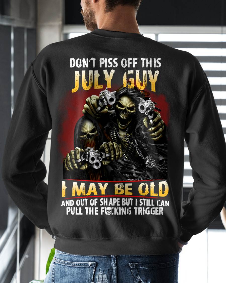 JULY, DON’T PISS OFF THIS JULY GUY – SNOW MALE07 (SKU26T-01-28-07)
