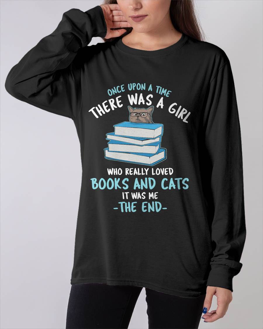 Once Upon a time There was a Girl who Loved Cats and Books T-Shirt