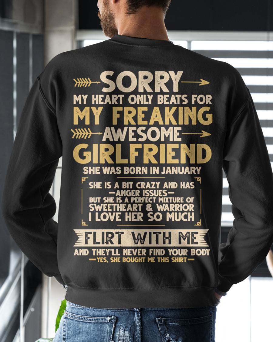 JANUARY, SORRY MY HEART ONLY BEATS FOR MY GIRLFRIEND – GIFT T SHIRT FROM WIFE FOR HUSBAND – SNOW MALE01 (SKU2602-23-01)
