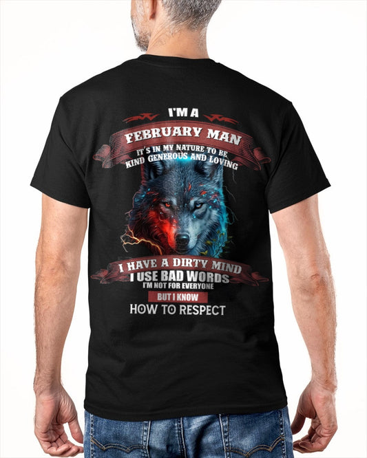 FEBRUARY - KNOW HOW TO RESPECT - BIRTHDAY T-SHIRT FOR MEN - snow02 / male (SKU12-162-02)