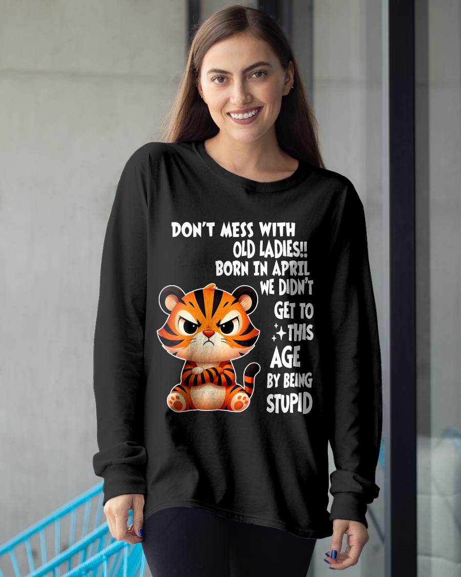 APRIL SHIRT, DON'T MESS WITH OLD LADIES - SNOW FEMALE04 (SKU2603-20-04)