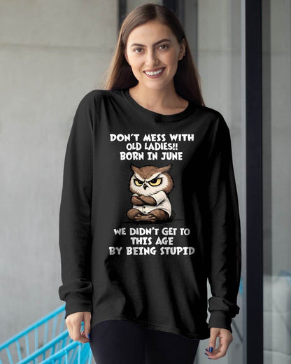 JUNE SHIRT DON'T MESS WITH OLD LADIES - SNOW06 (SKU2605-228-06)