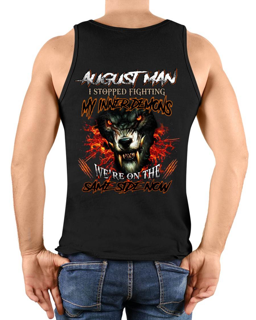 AUGUST, I STOPPED FIGHTING MY INNER DEMONS-MALE08 (SKU12-325-08)