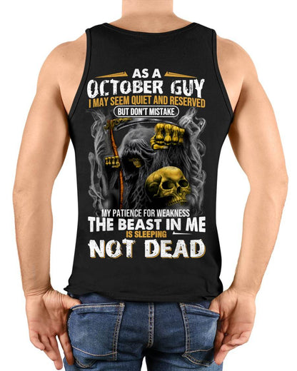 OCTOBER, I MAY SEEM QUIET AND RESERVED BUT DON’T MISTAKE – SNOW MALE10 (SKU08-82-10)