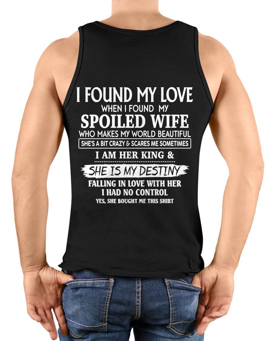 I AM HER KING & SHE IS MY DESTINY - GIFT T SHIRT FROM WIFE TO HUSBAND - SNOW00 (SKU2606-358-00)