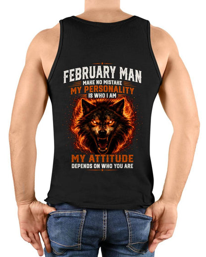 FEBRUARY SHIRT, MY PERSONALITY IS WHO I AM - SNOW MALE02 (SKU2608-109-02)