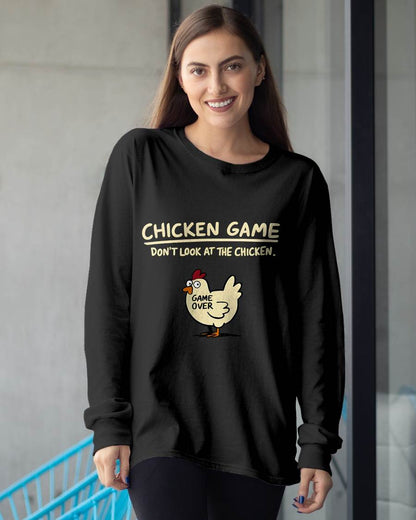 Chicken Game Don't Look at The Chicken Funny Chicken T-Shirt