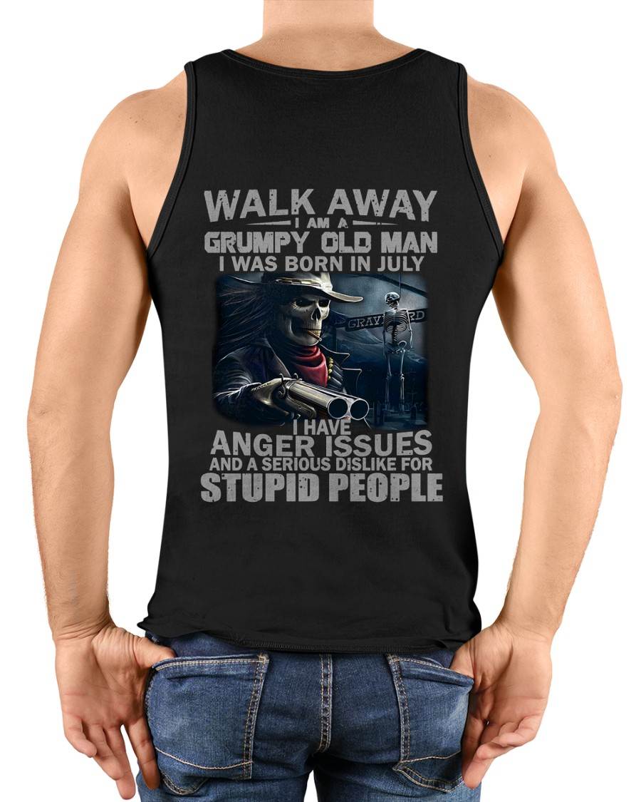 JULY, I HAVE ANGER ISSUES AND A SERIOUS DISLIKE FOR STUPID PEOPLE-SNOW MALE07 (SKU08-29-07)