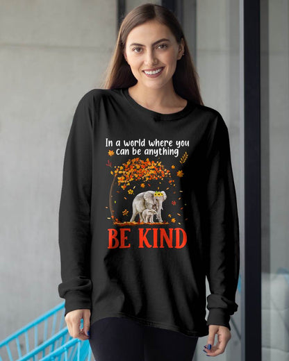 In A World Where You Can Be Anything Be Kind Cute Elephant T-Shirt