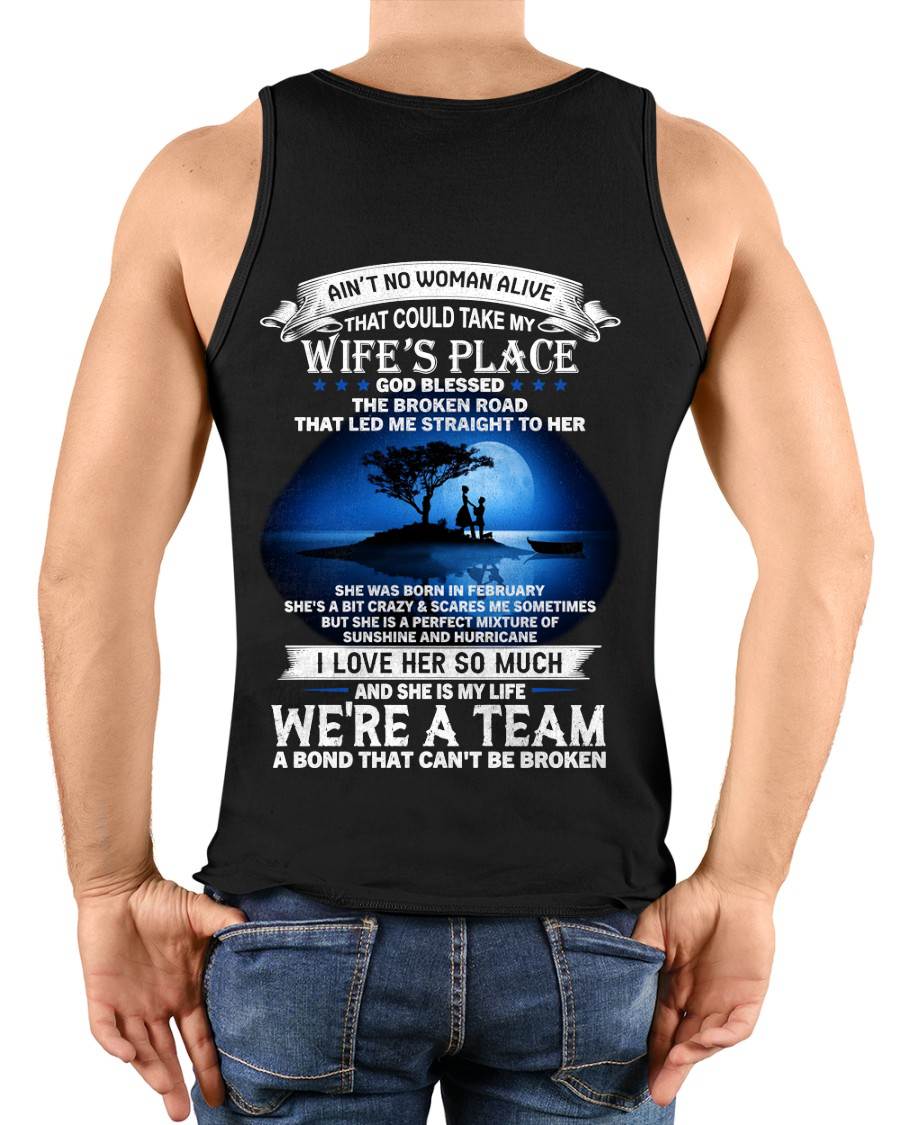 FEBRUARY, WE’RE A BOND THAT CAN’T BE BROKEN – GIFT T SHIRT FROM WIFE – SNOW02 (SKU2602-169-02)