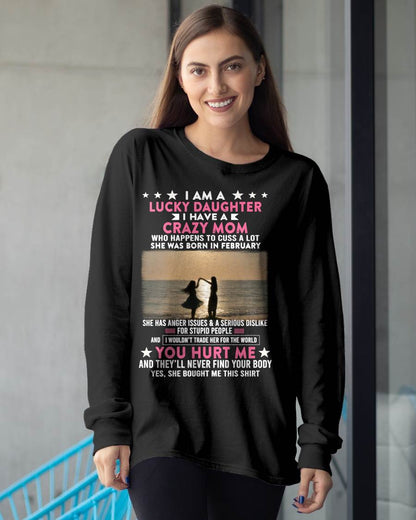FEBRUAR, ICH BIN EINE GLÜCKLICHE TOCHTER - GIFT T SHIRT FROM MOM TO DAUGHTER - SNOW GER02 (SKU2606-131-02)