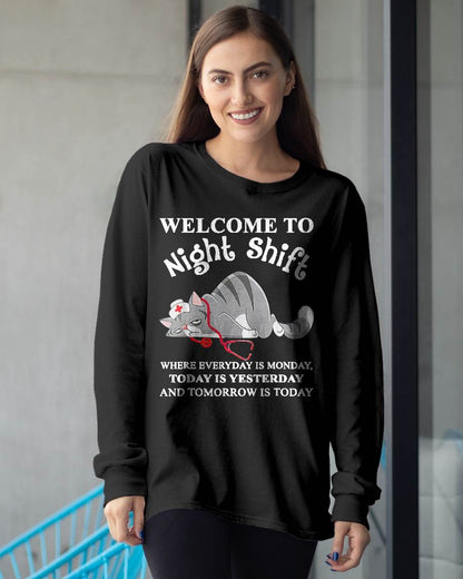 Cat Welcome To Night Shift Where Everyday Is Monday T-Shirt