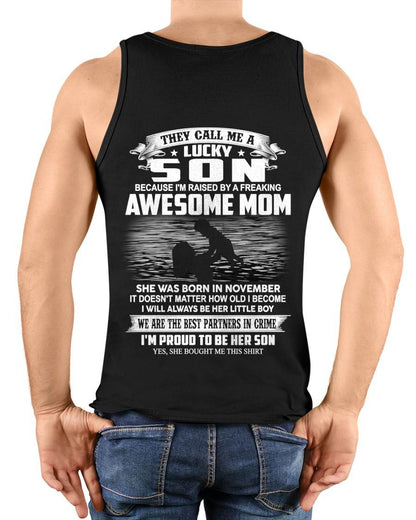NOVEMBER SHIRT, THEY CALL ME A LUCKY SON - GIFT T SHIRT FROM MOM FOR SON - SNOW11 (SKU2603-213-11)