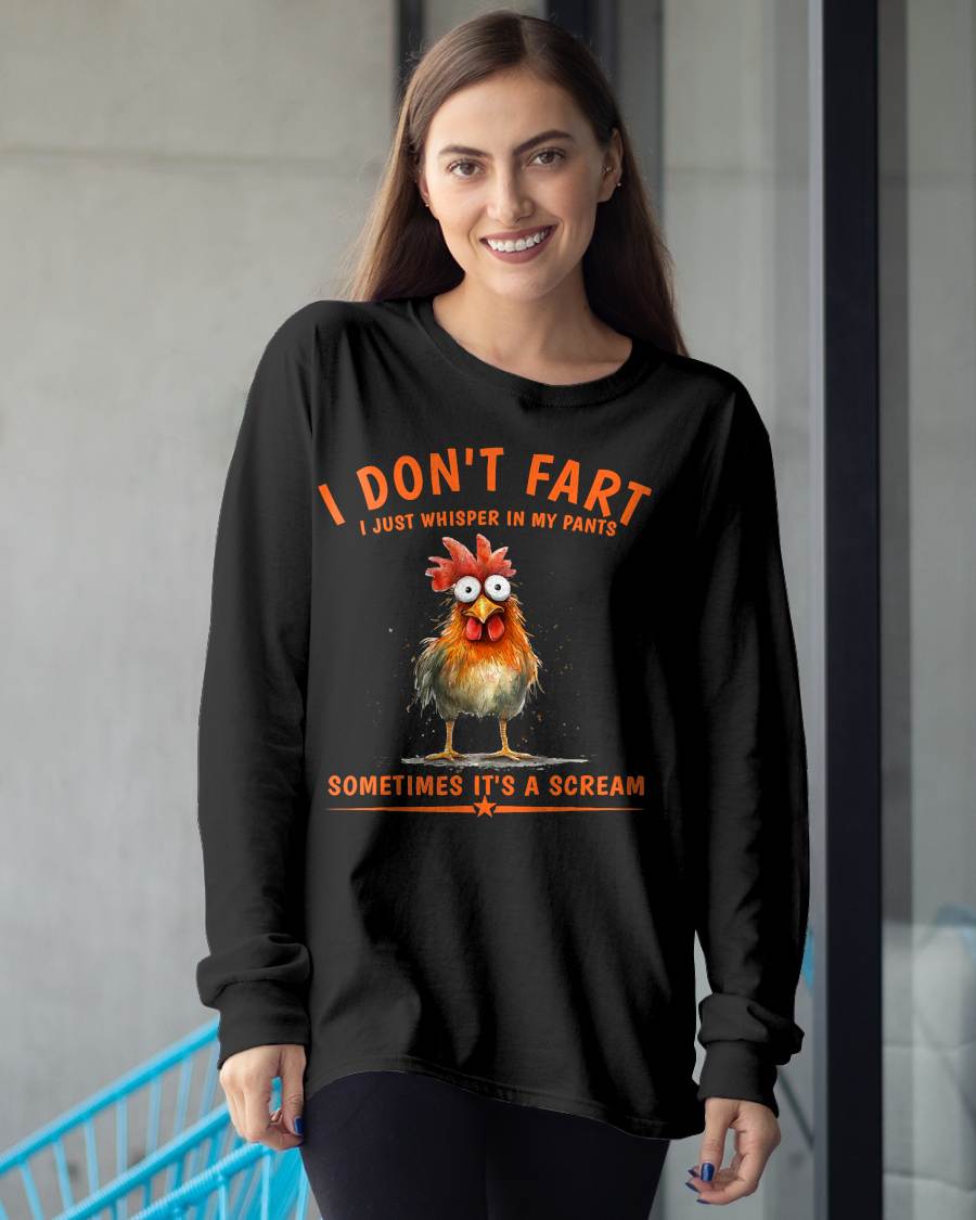 I Don't Fart I Just Whisper in My Pants Chicken Humor T-Shirt