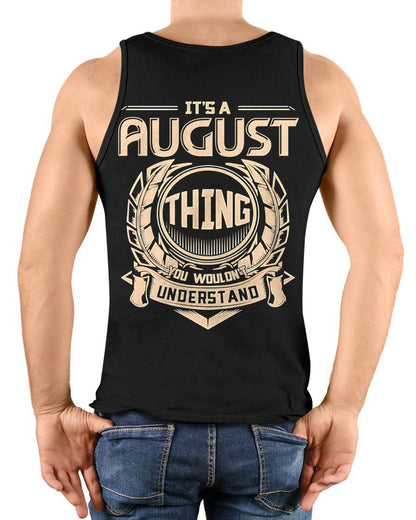 AUGUST, THING YOU WOULDN’T UNDERSTAND – SNOW MALE08 (SKU09-17-08)