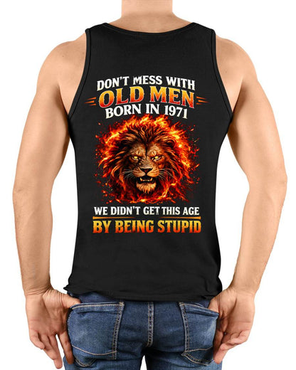 1971 SHIRT, DON'T MESS WITH OLD MEN - SNOW00 (SKU2609-241-1971)