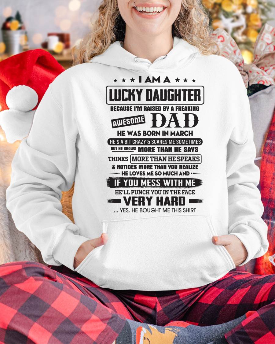 March - Lucky Daughter of Awesome Dad - Perfect Gift For Daughter From Dad - SNOW03 (SKU08-47-03)