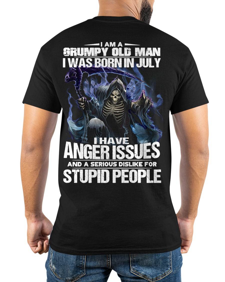 JULY, I HAVE ANGER ISSUES AND A SERIOUS DISLIKE FOR STUPID PEOPLE-SNOW MALE07 (SKU26T-01-16-07)