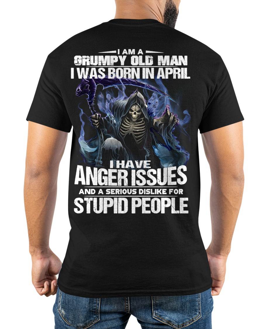 APRIL, I HAVE ANGER ISSUES AND A SERIOUS DISLIKE FOR STUPID PEOPLE-SNOW MALE04 (SKU26T-01-16-04)