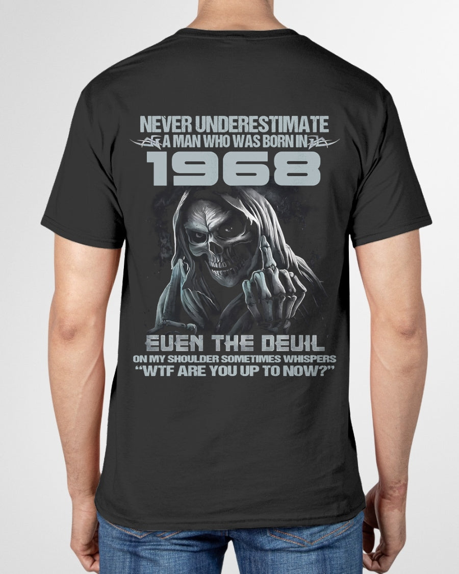 NEVER UNDERESTIMATE A MAN WHO WAS BORN IN 1968 - US1968 (SKU07-58-1968) male