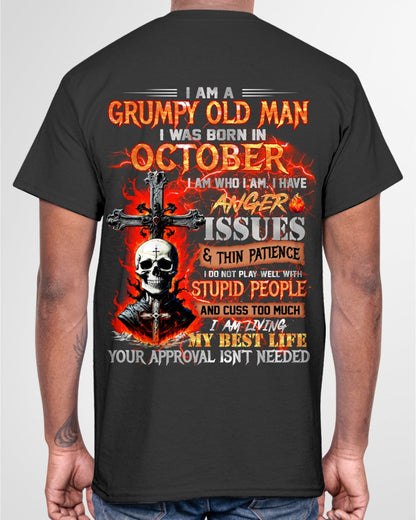 OCTOBER - GRUMPY OLD MAN T-SHIRT - FUNNY SKULL ANGER ISSUES TEE - PERFECT GIFT FOR MEN snow10 / male (SKU12-319-10)
