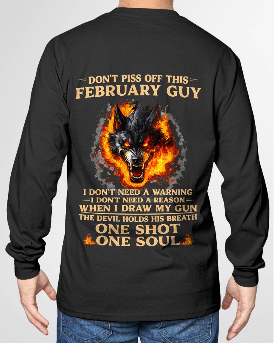 FEBRUARY SHIRT, I DON’T NEED A WARNING - SNOWMALE02 (SKU2604-120-02)