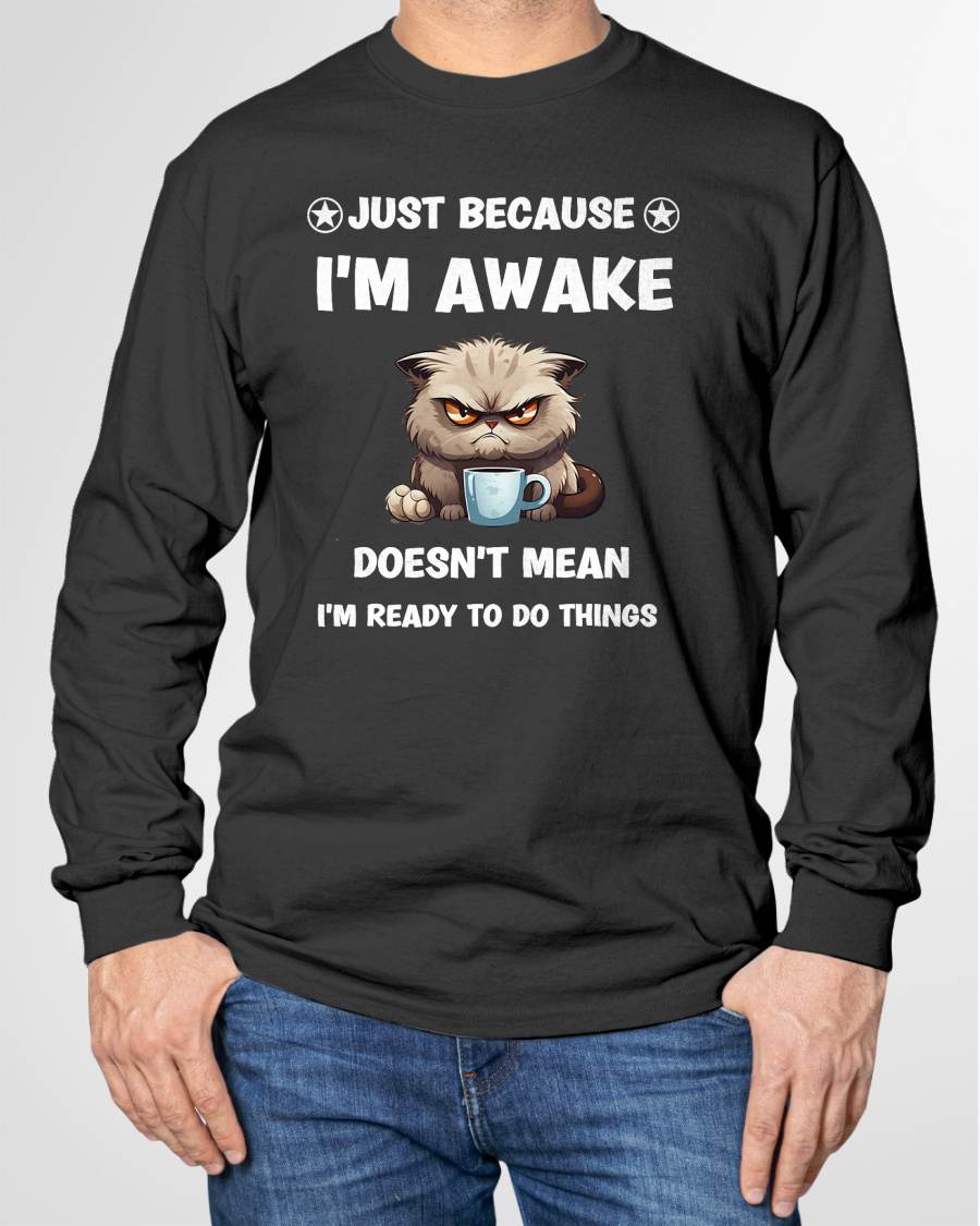 Just Because I'm Awake Funny Cat With Coffee for Tweens T-Shirt