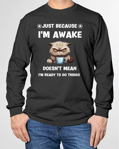 Just Because I'm Awake Funny Cat With Coffee for Tweens T-Shirt