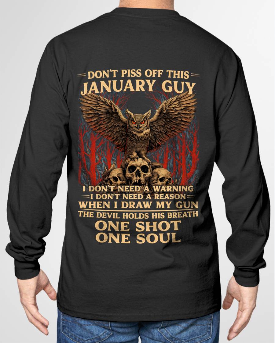JANUARY SHIRT, I DON’T NEED A WARNING - SNOWMALE01 (SKU2604-124-01)