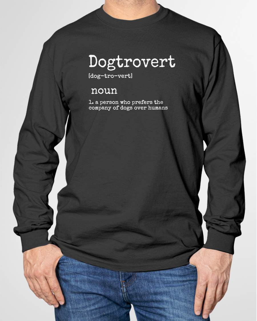 Dogtrovert Definition, Funny Dog Shirts for Women Men, Dog T-Shirt