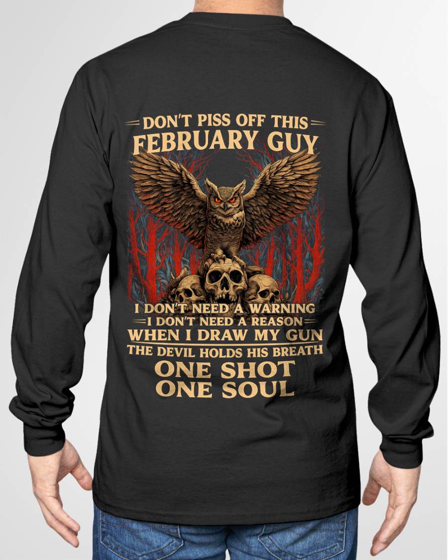 FEBRUARY SHIRT, I DON’T NEED A WARNING - SNOWMALE02 (SKU2604-124-02)