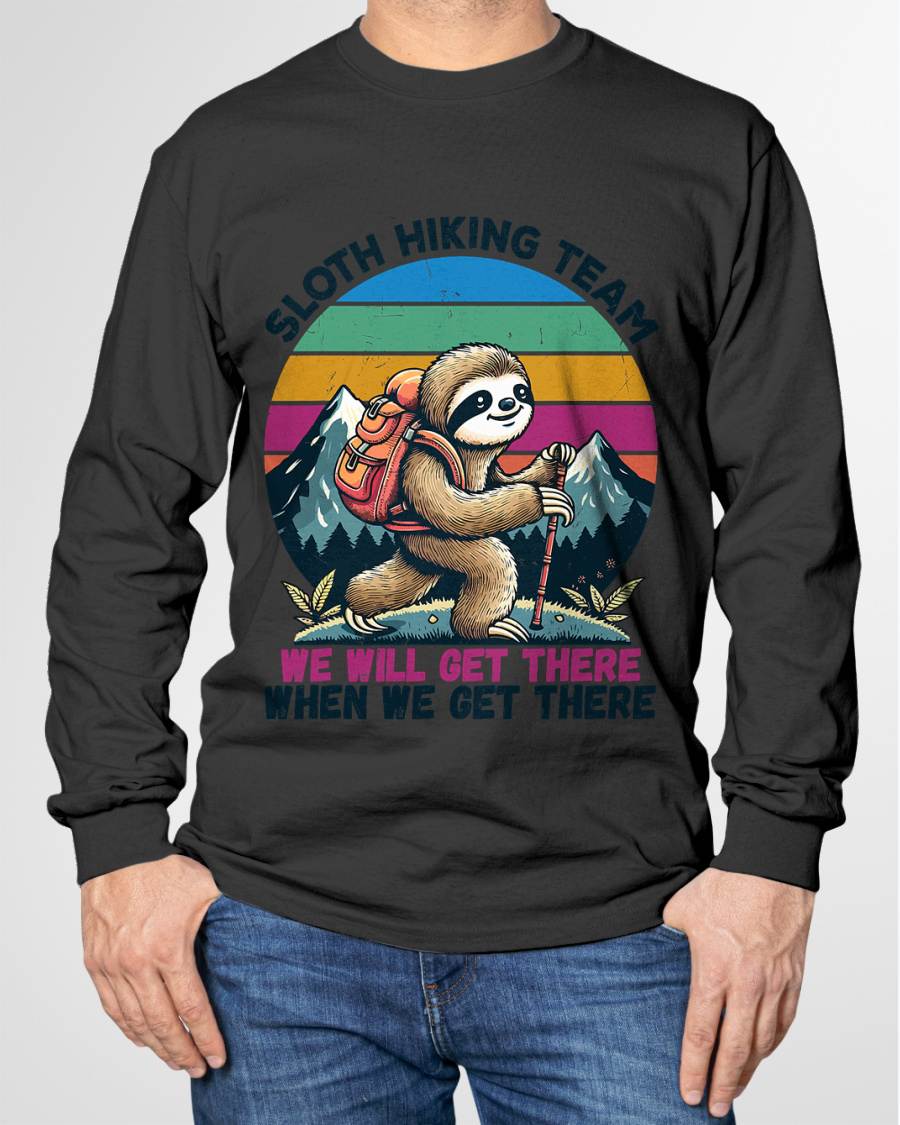 Sloth Hiking Team Hiking Gifts Men Women Kids Funny Sloth T-Shirt