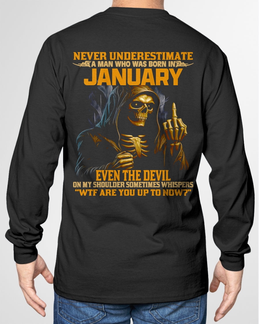 NEVER UNDERESTIMATE A MAN WHO WAS BORN IN JANUARY - SNOW01 male (SKU12-276-01)